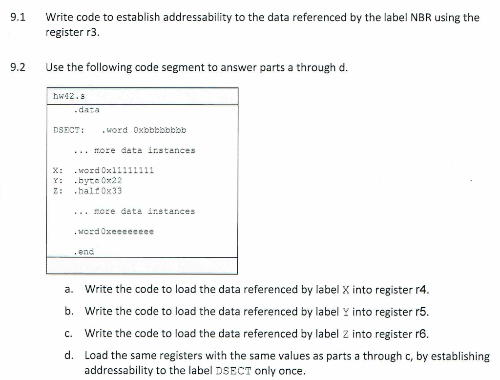 Write code to establish addressability to the data referenced by the