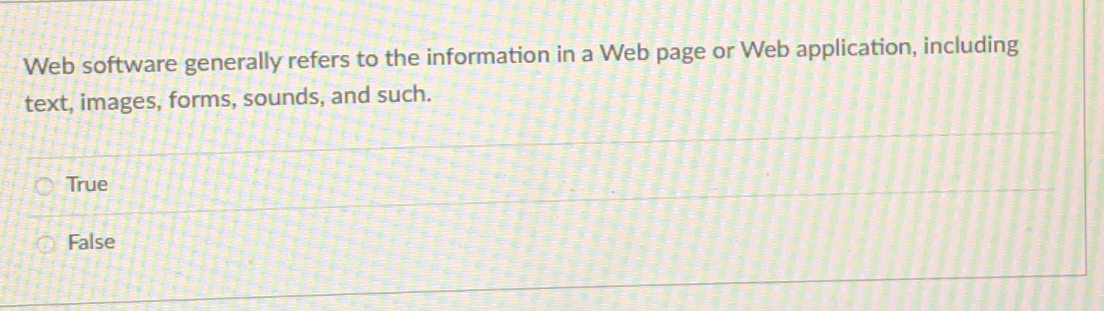  Web software generally refers to the information in a Web page