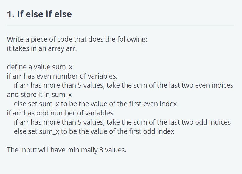  1. If else if else Write a piece of code that