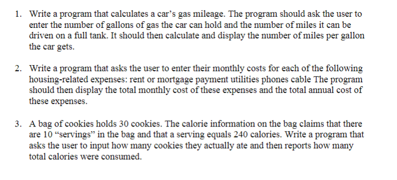 PLEASE DO ALL 3 PROGRAMS AND MAKE SURE TO ADD OUTPUT SCREENSHOT