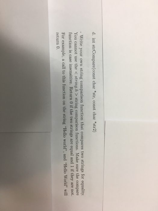  Using C program. I want just function definitions. d. int strCompare(const