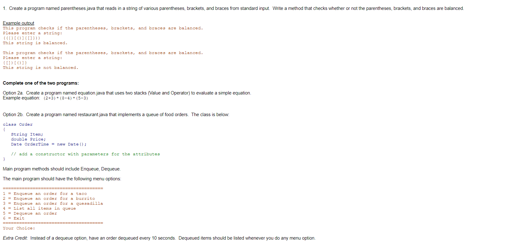 1. Create a program named parentheses.java that reads in a string