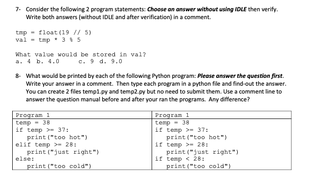  7- Consider the following 2 program statements: Choose an answer without