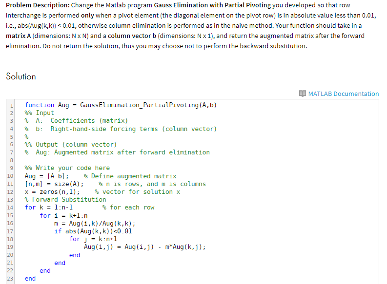 Matlab code using gauss elimination. This is what I have so far,