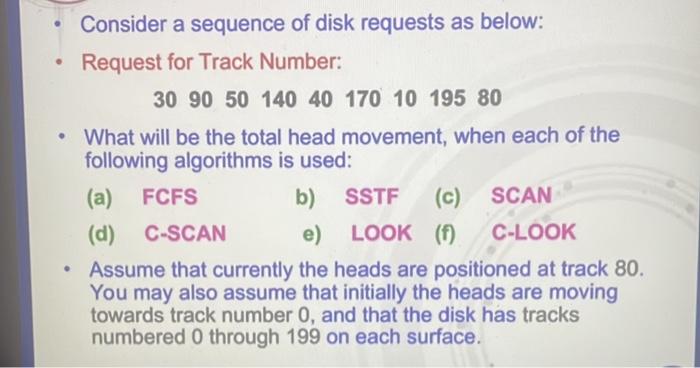 solve it using all the disk scheduling algorithm Consider a sequence of