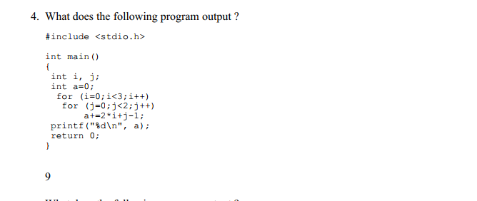 please explain how how the output is 9 , it seems matrix