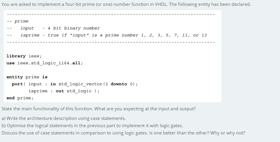  You are asked to implement a four-bit prime (or one) number