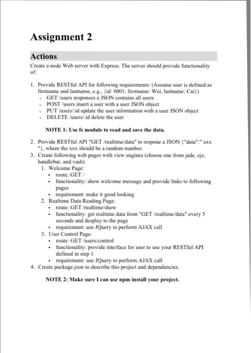  Create a node Web server with Express. The server should provide