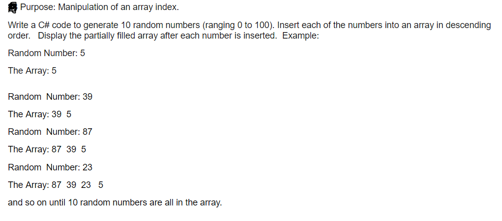  Purpose: Manipulation of an array index. Write a C# code to