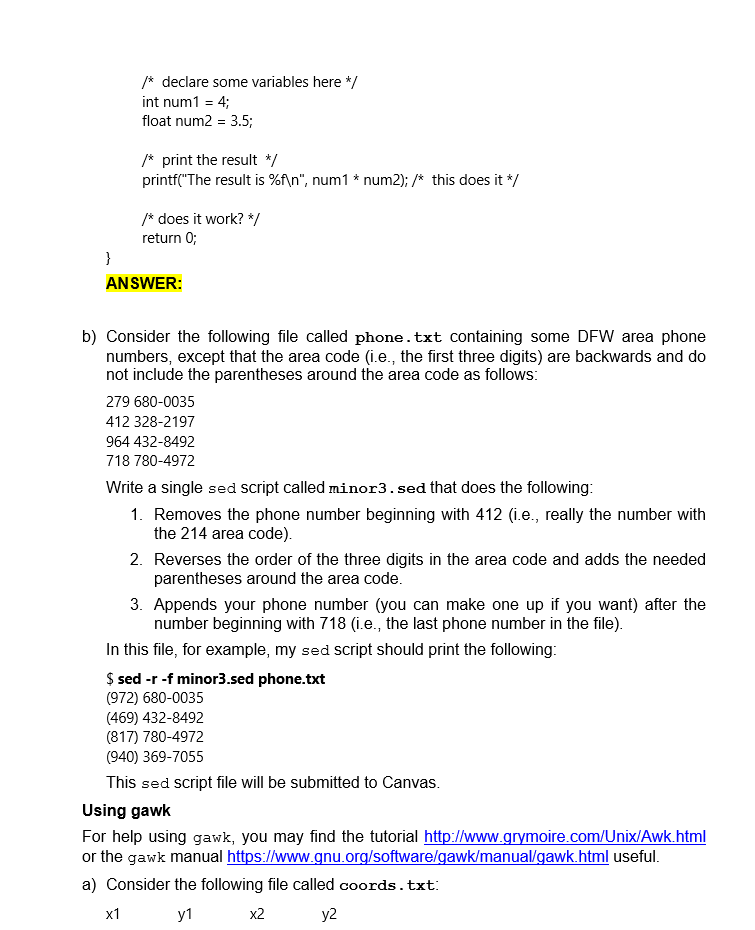 assignment, you will write sed and gawk commands to accomplish certain requested