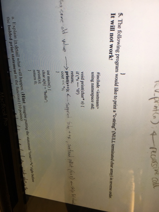  5. The following program would like to print a "c-string" NULL