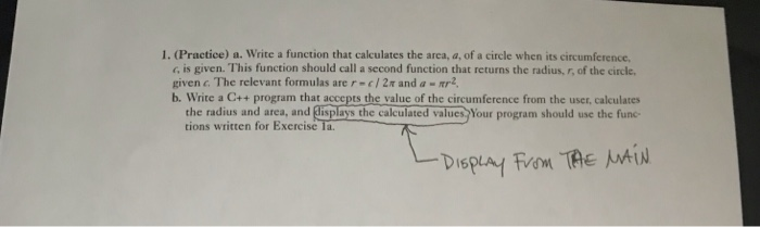  C++ 1. (Practice) a. Write a function that calculates the area,