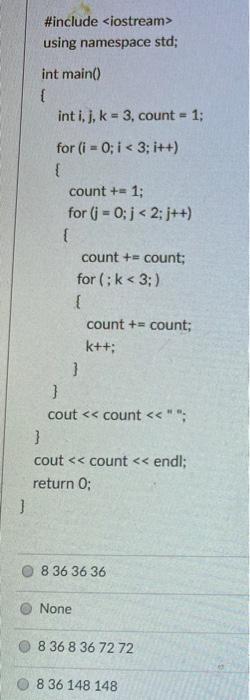  #include using namespace std; int main() int i, j, k -3,