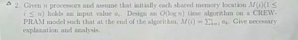 2. Given n processors and assume that initially each shared memory
