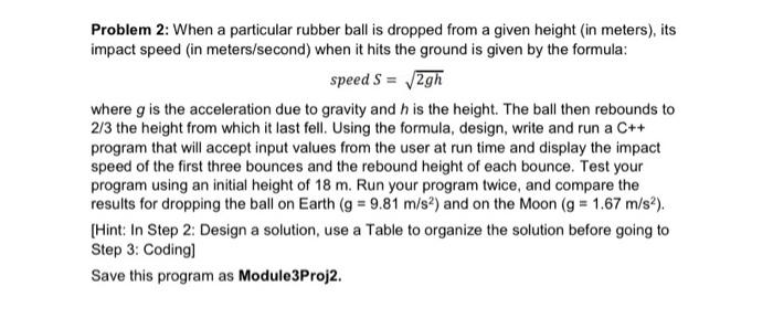  Problem 2: When a particular rubber ball is dropped from a