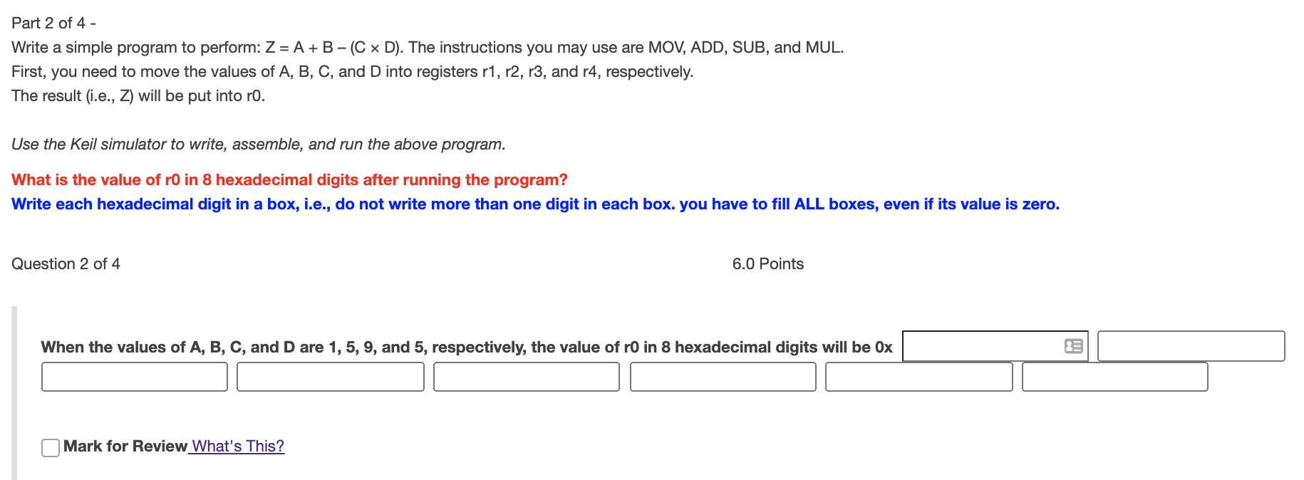  Part 2 of 4 - Write a simple program to perform: