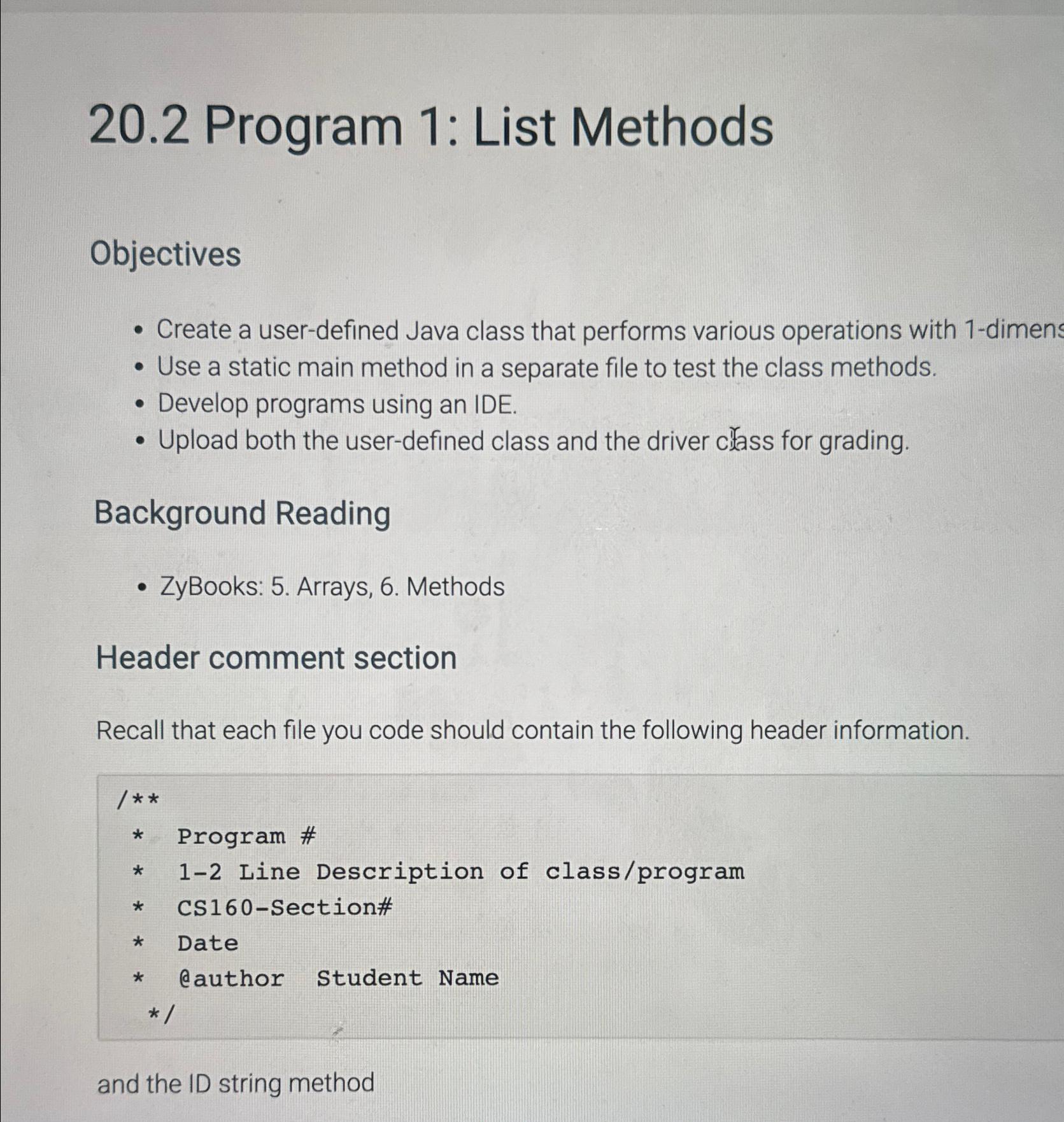  20.2 Program 1: List Methods Objectives Create a user-defined Java class