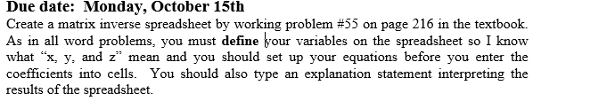 Due date: Monday, October 15th Create a matrix inverse spreadsheet by