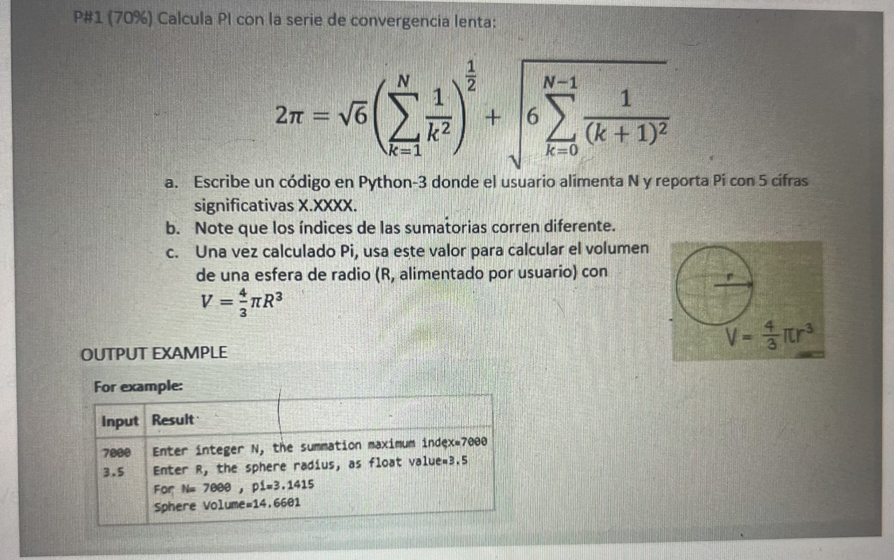  PH1(70%) Calcula PI con la serie de convergencia lenta: 2=62(k=1N1k2)12+6k=0N-11(k+1)22 a.