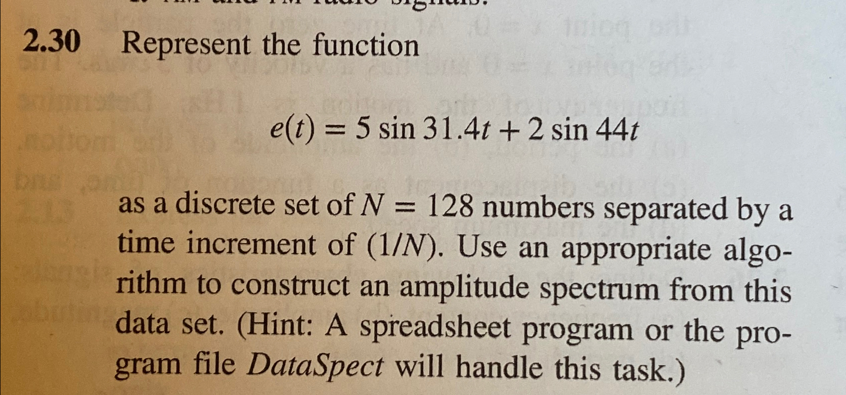  2.30 Represent the function e(t)=5sin31.4t+2sin44t as a discrete set of N=128
