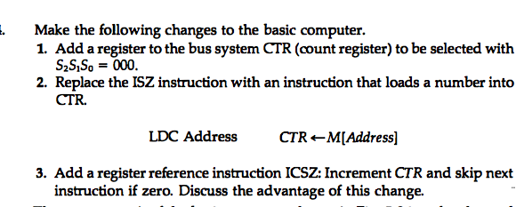  Make the following changes to the basic computer. 1. Add a
