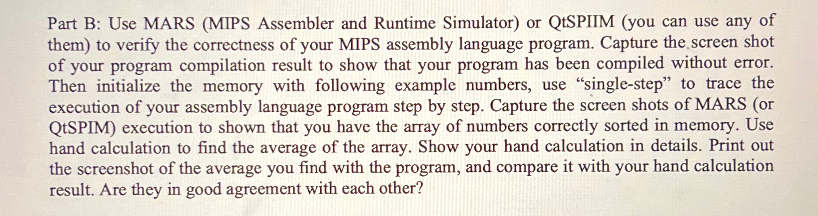  Part B: Use MARS (MIPS Assembler and Runtime Simulator) or QtSPIIM