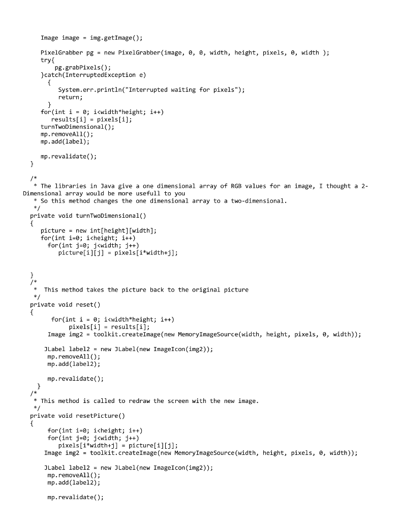 Once an image is open it breaks downeach pixel of the image