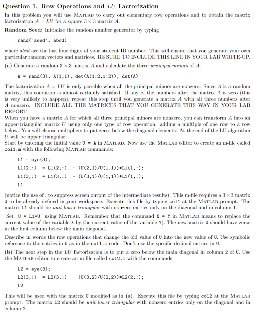 LU Factorization In this problem you will use MATLAB to carry out