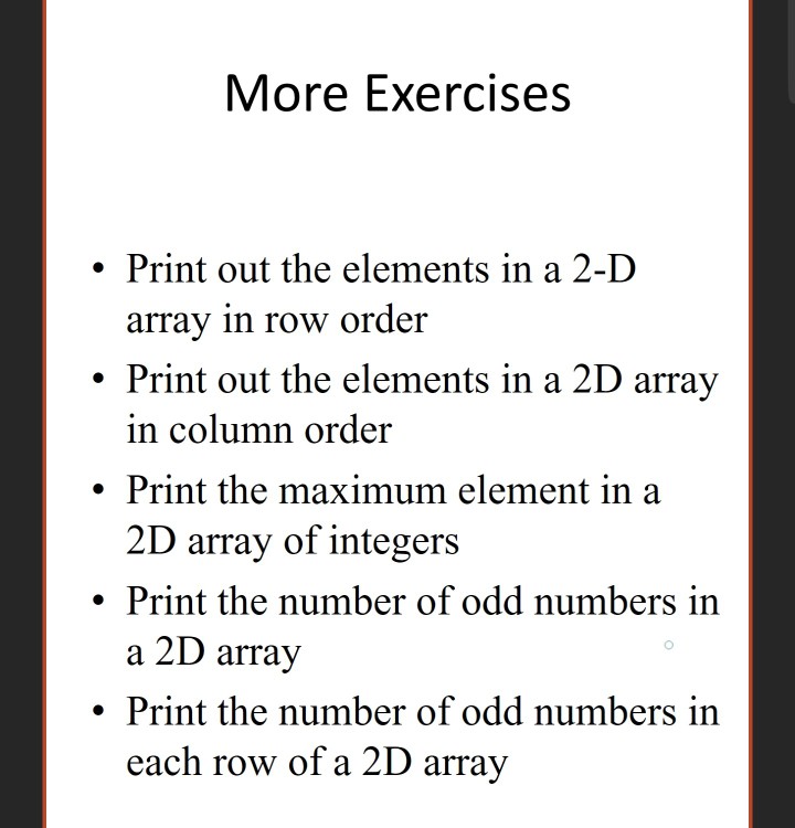  c++ please include comments More Exercises Print out the elements in