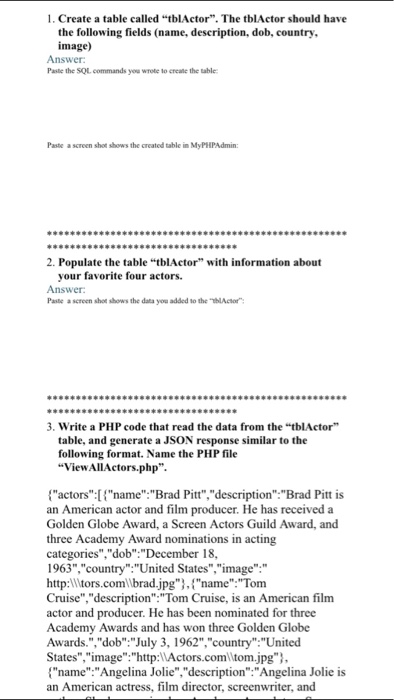  1. Create a table called "tblActor". The tblActor should have the