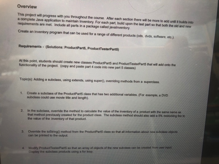  Overview This project will progress with you throughout the course. After