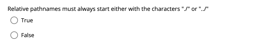 Relative pathnames must always start either with the characters "./" or "../"