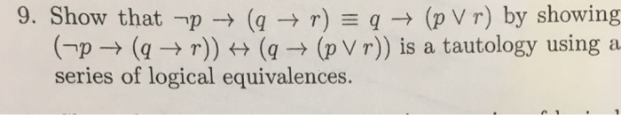  Please don't use truth table (discrete math problem) Show that p