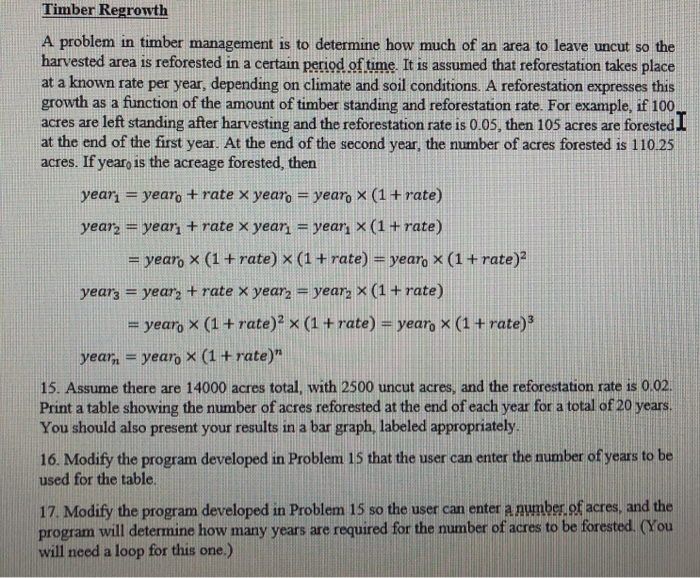  Mat lab Timber Regrowth A problem in timber management is to