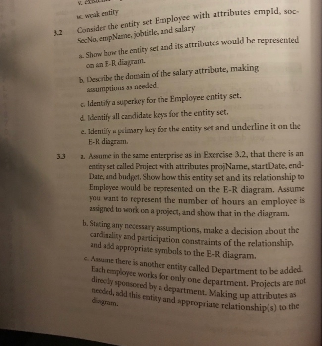 Normalize the relational database schema developed for Exer- cise 4.10. 6.12 Normalize