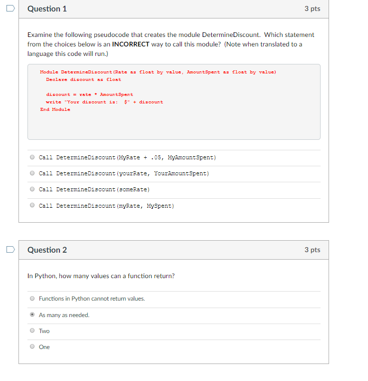  python D Question 1 3 pts Examine the following pseudocode that