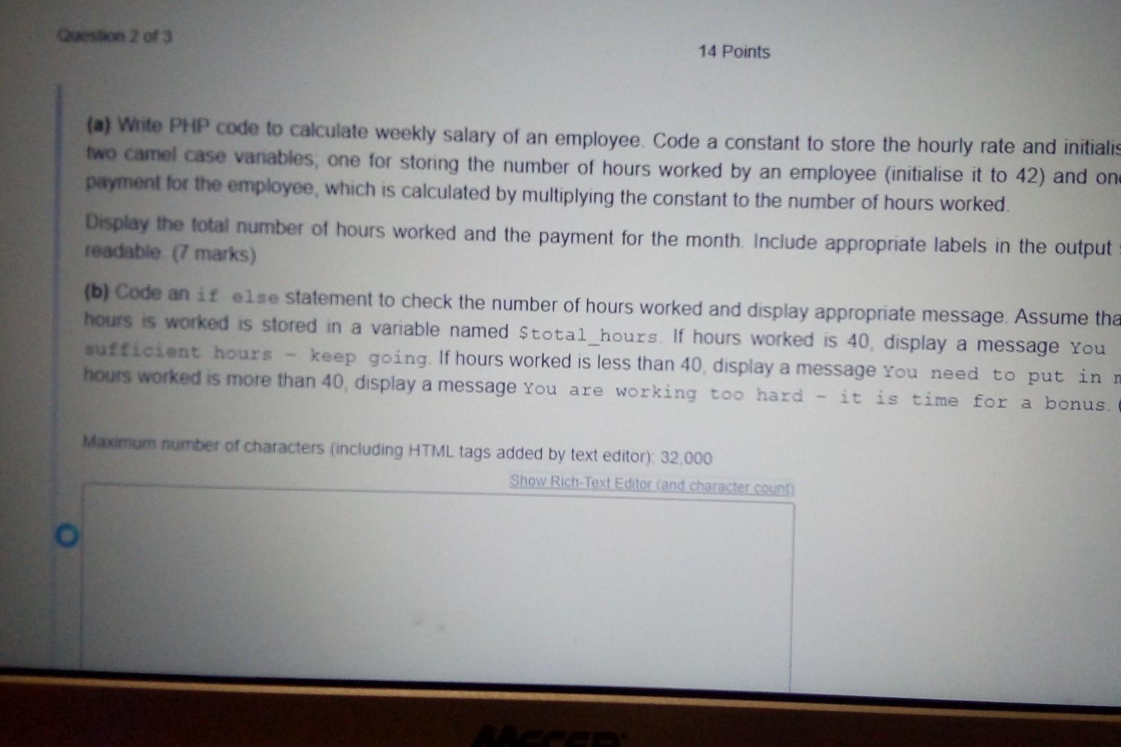 Question 2 of 3 14 Points (a) Write PHP code to