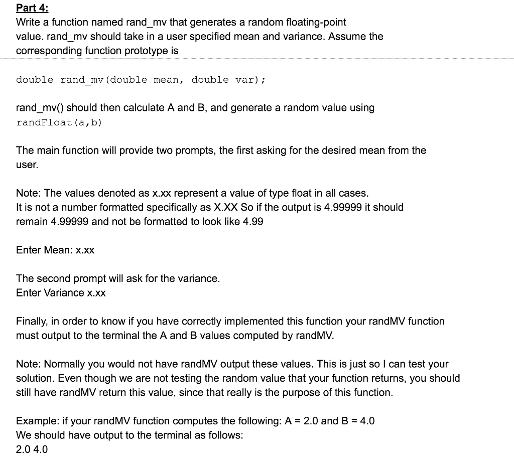  c++ help ! Part 4: Write a function named rand_mv that