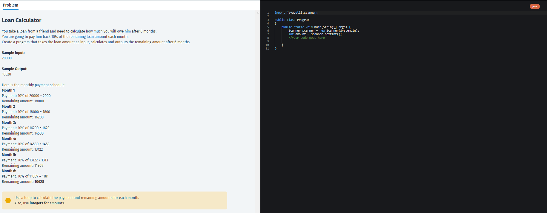 undefined Problem JAVA import java.util.Scanner; Loan Calculator 4 You take a loan