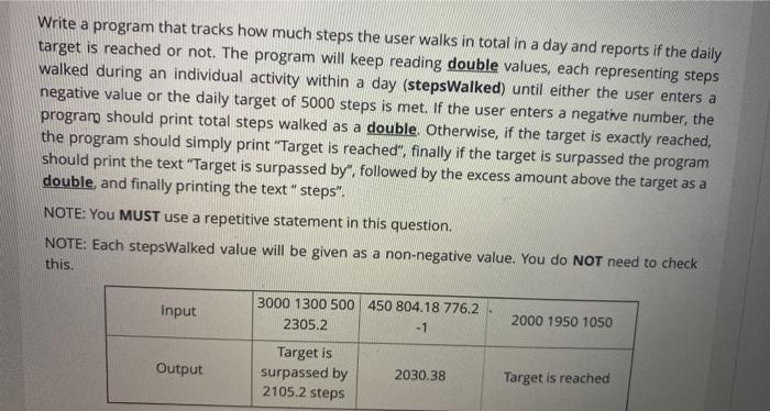 using c++ Write a program that tracks how much steps the user