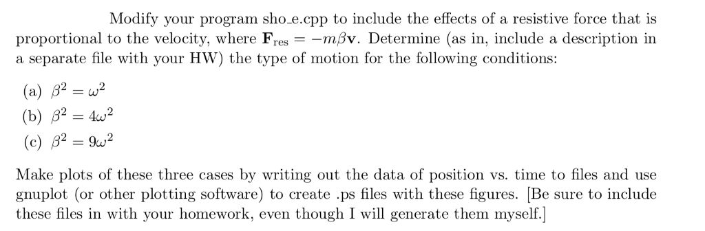 oscillator using the Euler-Cromer algorithm. Have the code graph its position versus
