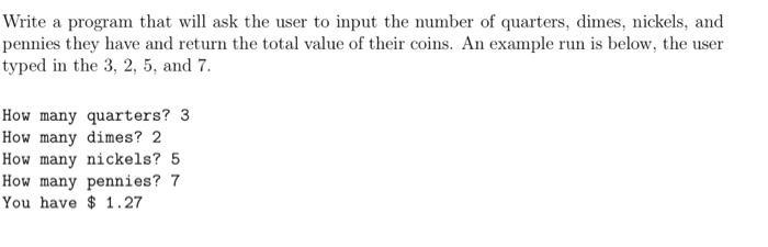 IN JAVA: Write a program that will ask the user to input