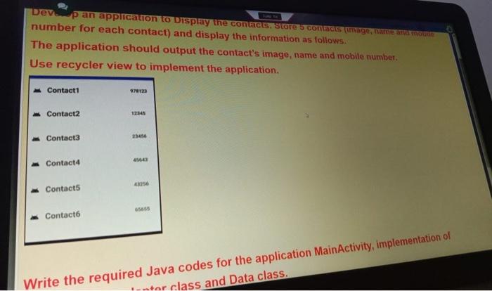  Dev. p an application to display ine contacts store 5 contados