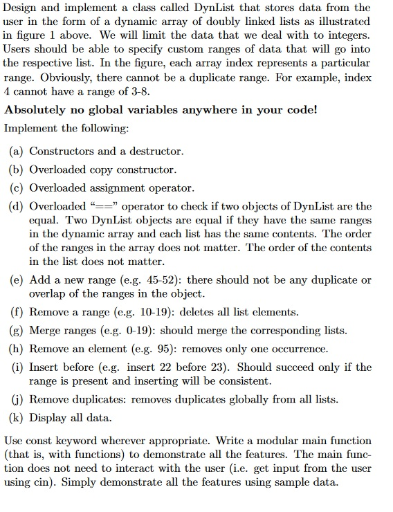For C++, please show it works. Design and implement a class called