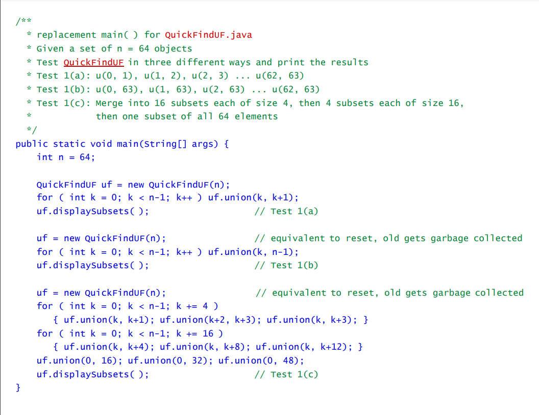 undefined /** * replacement mainfor QuickFindur.java * Given a set of n