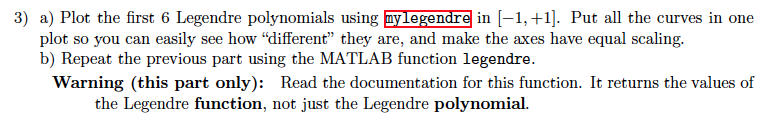  use matlab Plot the first 6 Legendre polynomials using mylegendre in