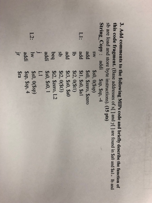  3. Add comments to the following MIPs code and briefly describe