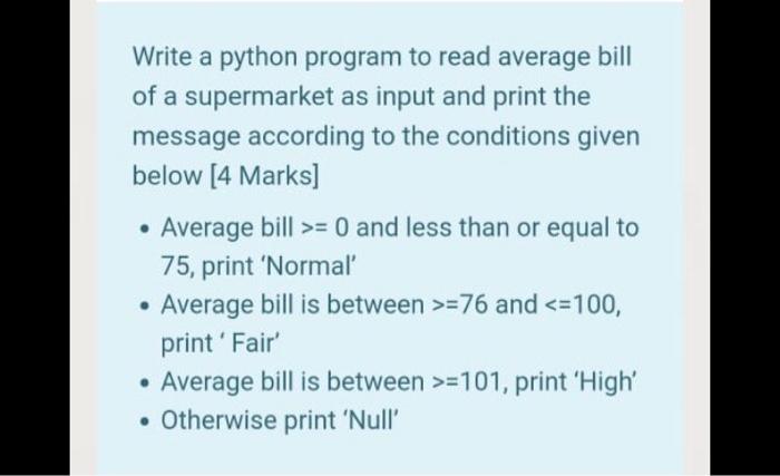  Write a python program to read average bill of a supermarket