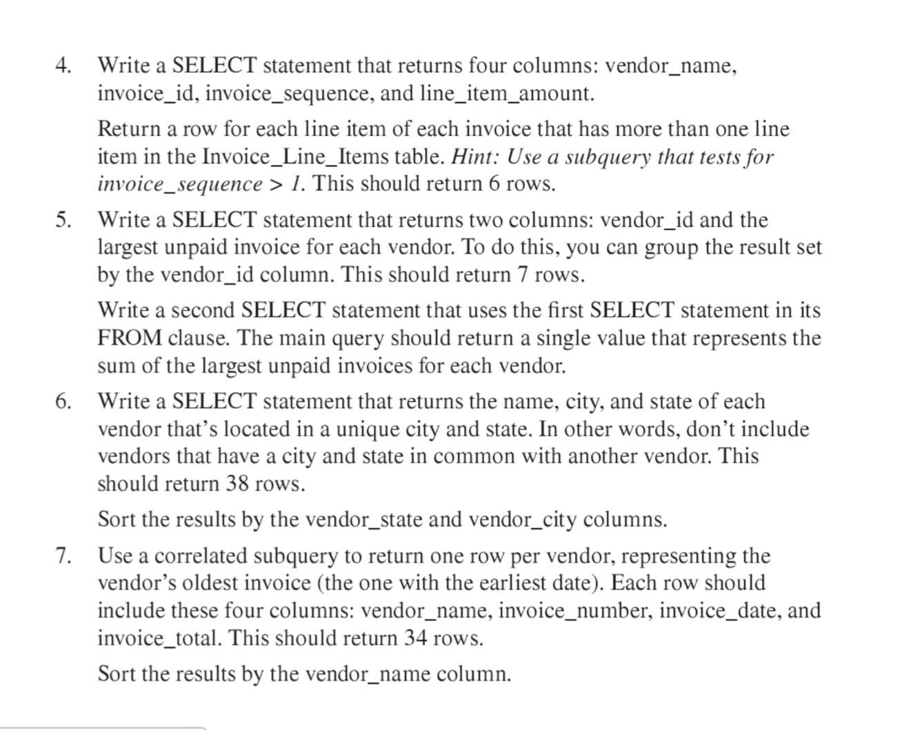  Use a SQL Language please, show a screen shot for your