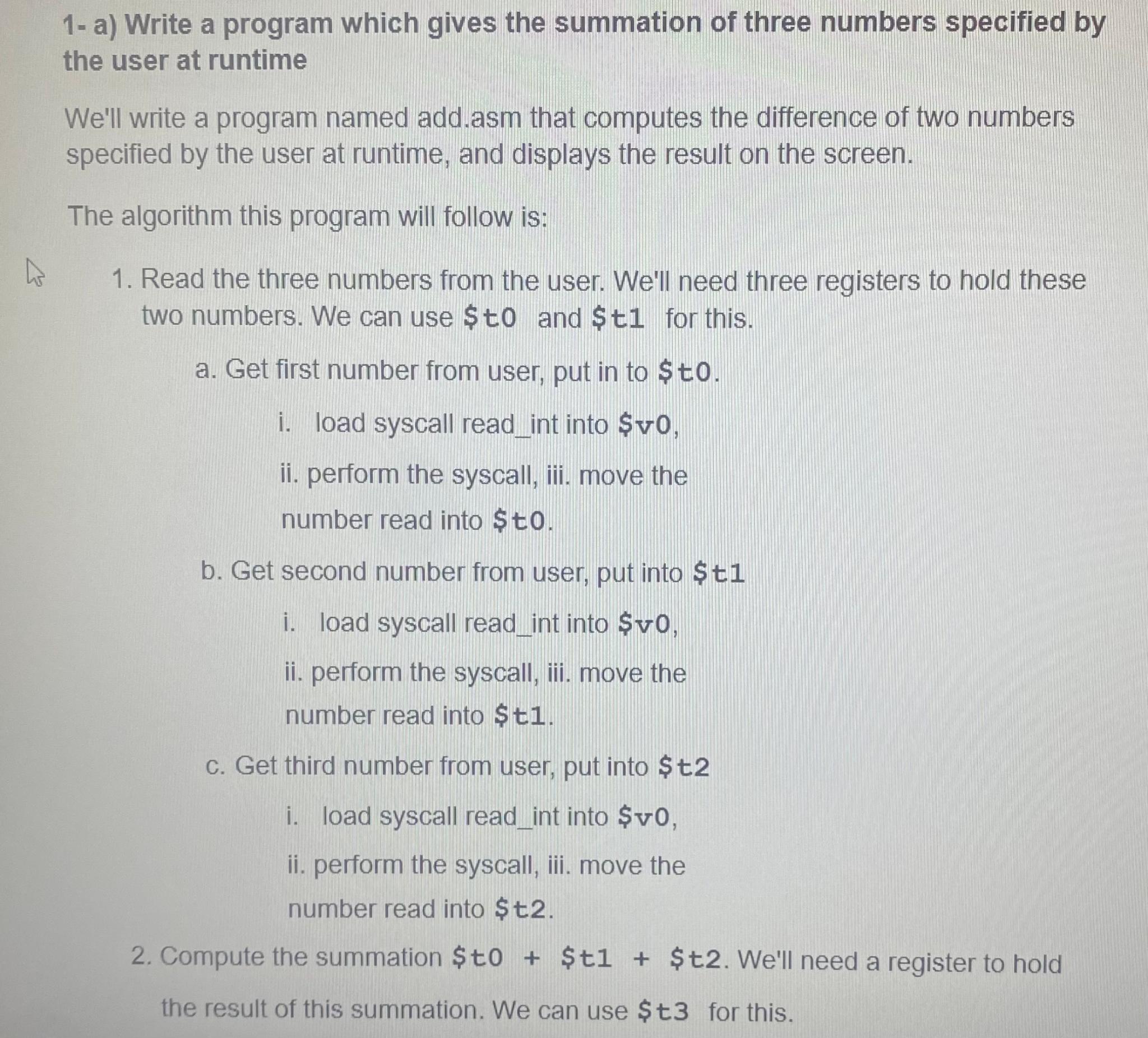  1- a) Write a program which gives the summation of three